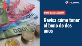 Bono Base Familiar: Consulta si cumples los requisitos para recibir el pago automático de dos años