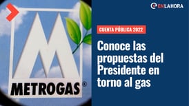 Gas: Conoce las iniciativas que anunció el Presidente Gabriel Boric en la Cuenta Pública 2022