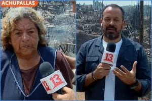 “Cómo nos puede preguntar cómo estamos?”: Damnificada de los incendios forestales en Viña del Mar le paró los carros a periodista de Canal 13