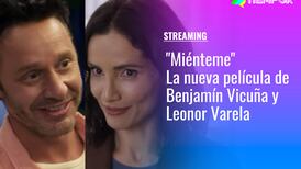 "Miénteme": Cuándo y dónde ver la nueva película de Benjamín Vicuña y Leonor Varela