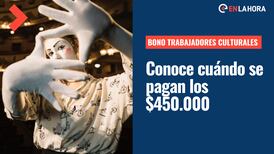 Bono Trabajadores de la Cultura: Revisa cuándo se pagarán los $450 mil y quiénes lo recibirán