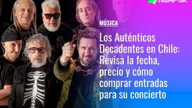 Los Auténticos Decadentes en Chile: Revisa la fecha, precio y cómo comprar entradas para su concierto