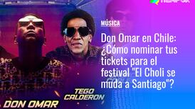Don Omar en Chile: ¿Cómo nominar tus entradas para el festival "El Choli se muda a Santiago"?