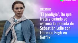 "El prodigio": De qué trata y cuándo se estrena la película de Sebastián Lelio con Florence Pugh en Netflix
