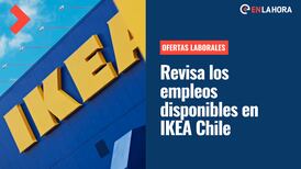 IKEA Chile ofrece empleos: Conoce aquí los trabajos disponibles y cómo postular