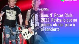 Guns N' Roses en Chile: Revisa lo que no puedes llevar al concierto en el Estadio Nacional