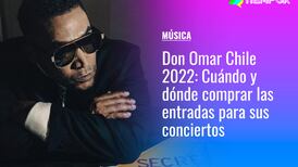 Don Omar Chile 2022: Cuándo y dónde comprar las entradas para sus conciertos