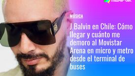 J Balvin en Chile: Cómo llegar y cuánto me demoro al Movistar Arena en micro y metro desde el terminal de buses