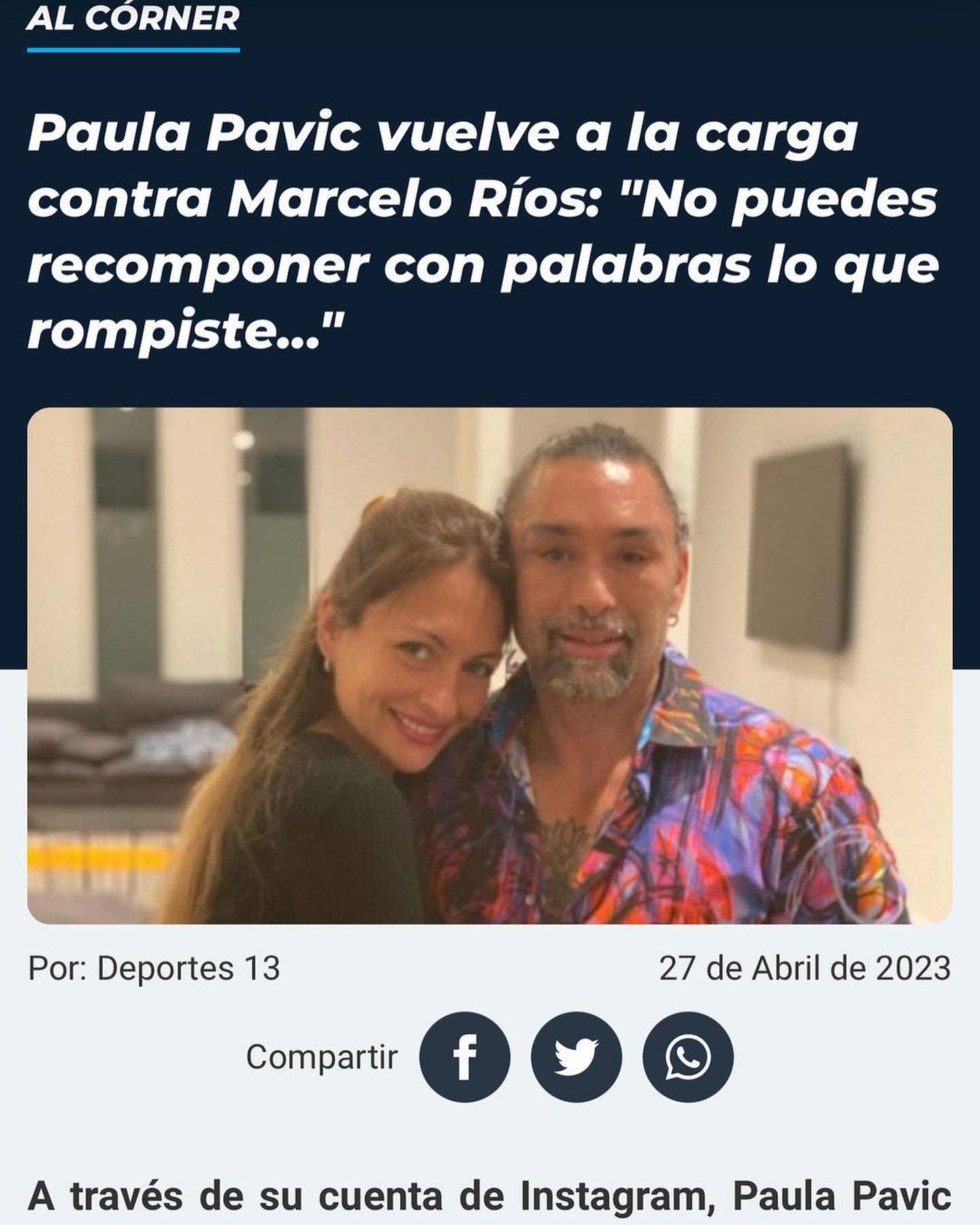 Paula Pavic y Marcelo Ríos están separados.
