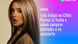 Lola Índigo en Chile: Revisa la fecha y cómo comprar entradas a su concierto
