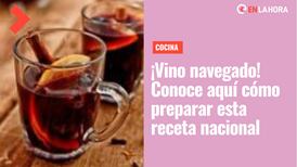 Receta vino navegado chileno: Te enseñamos cómo preparar paso a paso este trago especial para el frío