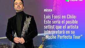 Luis Fonsi en Chile: Este sería el posible setlist que el artista interpretará en su “Noche Perfecta Tour”
