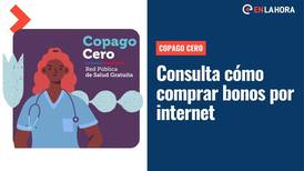 Copago Cero: ¿Cómo comprar Bonos Fonasa por Internet y cuál es su vigencia?