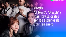 "El Menú", "Bleach" y más: Revisa cuáles son los estrenos de Star+ en enero