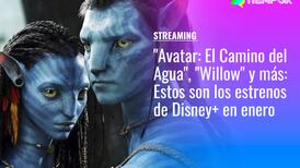 "Avatar: El Camino del Agua", "Willow" y más: Estos son los estrenos de Disney+ en enero