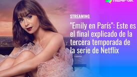 "Emily en París": Este es el final explicado de la tercera temporada de la serie de Netflix