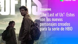 "The Last of Us": Estos son los nuevos personajes que aparecerán en la serie de HBO
