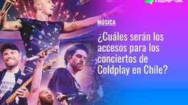 Coldplay en Chile: Revisa la hora de apertura de puertas y los accesos al Estadio Nacional
