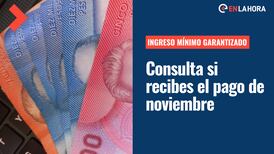 Subsidio Ingreso Mínimo Garantizado inició pagos de noviembre: Consulta si recibes hasta $60 mil
