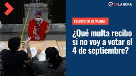 Plebiscito de Salida: Revisa las multas a las que te arriesgas si decides no ir a votar este 4 de septiembre