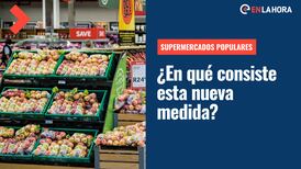 "Supermercados Populares": ¿De qué se trata y cómo funcionará la iniciativa impulsada por el Gobierno?