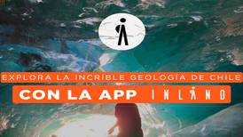 Conoce Inland, app para conocer las bellezas turísticas de Chile