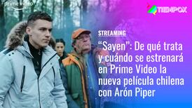 “Sayen”: De qué trata y cuándo se estrena en Prime Video la nueva película chilena con Arón Piper