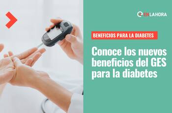 Diabetes: Conoce cuáles son los nuevos beneficios GES, qué tipos existen y cuáles son sus síntomas