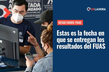 FUAS: ¿Cuándo entregan los resultados y cuáles son las fechas importantes para la Admisión 2023?