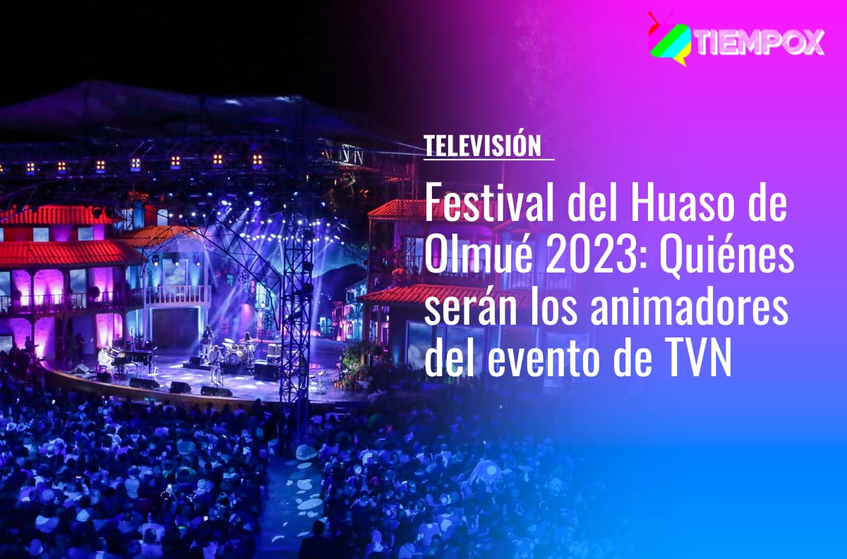 Festival del Huaso de Olmué 2023: Quiénes serán los animadores del evento de TVN