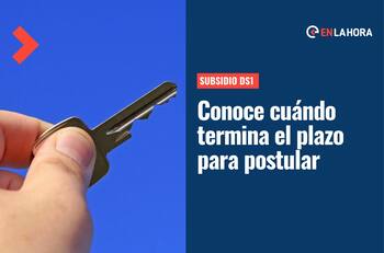 Subsidio DS1 2022: Conoce hasta cuándo estarán disponibles las postulaciones a este beneficio