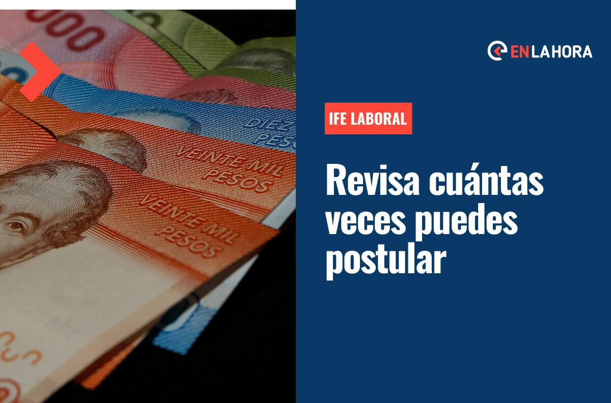 IFE Laboral: ¿Cuántas veces se puede postular al beneficio que entrega hasta $300 mil mensuales?