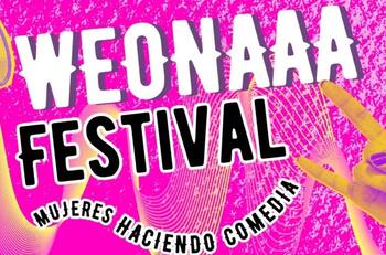 “¡Weonaaa Festival!”: Revisa la fecha, lugar, la parrilla de humoristas y cómo comprar las entradas