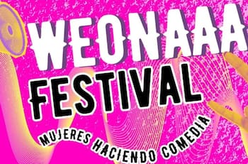 “¡Weonaaa Festival!”: Revisa la fecha, lugar, la parrilla de humoristas y cómo comprar las entradas