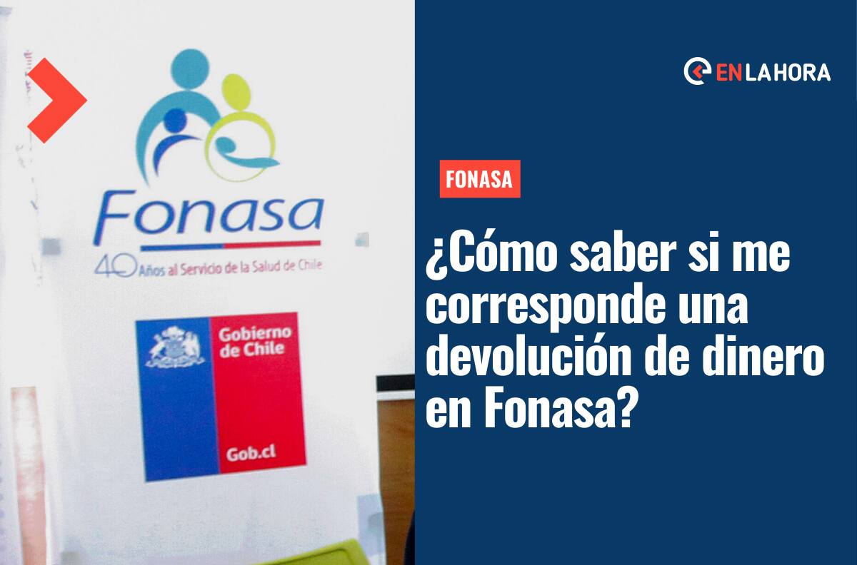 Devolución Excesos Fonasa: ¿Cómo saber si soy una de las 30.000 personas con dinero a favor?