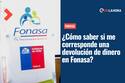 Devolución Excesos Fonasa: ¿Cómo saber si soy una de las 30.000 personas con dinero a favor?