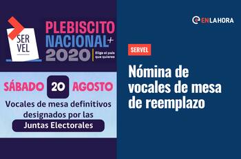 Servel: Consulta con tu RUT si eres vocal de mesa de reemplazo y conoce qué tienes que hacer el día del Plebiscito de Salida