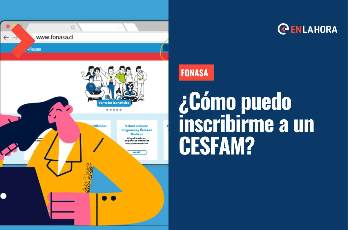 Mi Fonasa: Conoce cómo inscribirte a tu CESFAM más cercano
