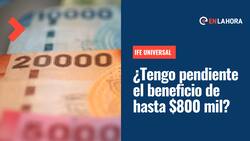 IFE Universal: Consulta con tu RUT si tienes pendiente el cobro del beneficio de hasta $800 mil