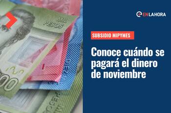 Subsidio Mipymes: Revisa cuándo se pagan los $26.000 de noviembre y quiénes lo reciben