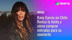 Kany García en Chile: Revisa la fecha y cómo comprar entradas para su concierto