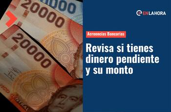 Acreencias Bancarias: Ingresa tu nombre y ve si tienes alguno de los $1.300 millones por cobrar