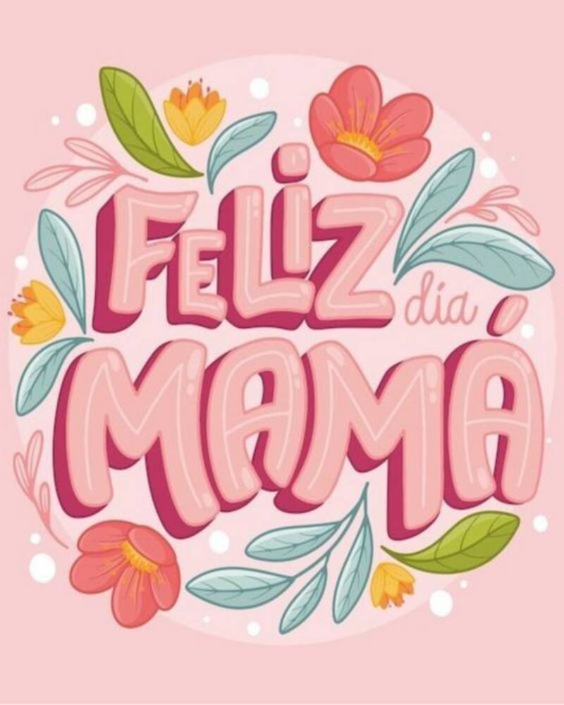 Deséale un lindo día a tu madre.