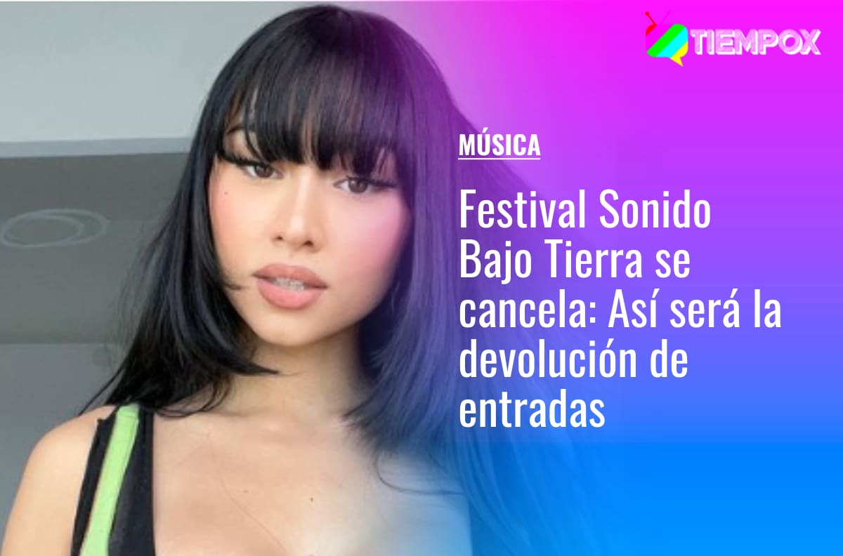 Festival Sonido Bajo Tierra con Paloma Mami se cancela: Revisa cómo será la devolución de entradas