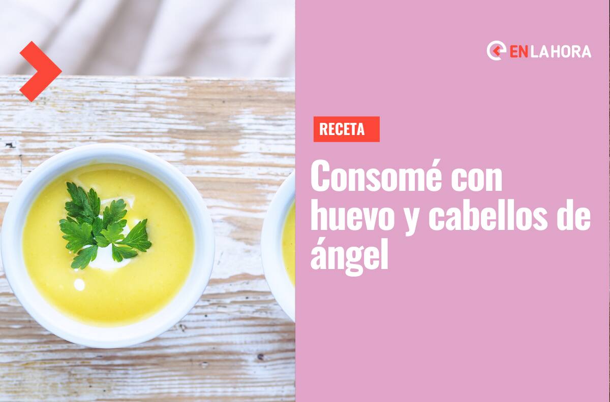 Receta para invierno | Consomé de huevo con cabellos de ángel: la sopa más rica para pasar el frío