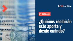IFE Ampliado: ¿Cuándo comenzarían los pagos de este beneficio y a quiénes les corresponde?