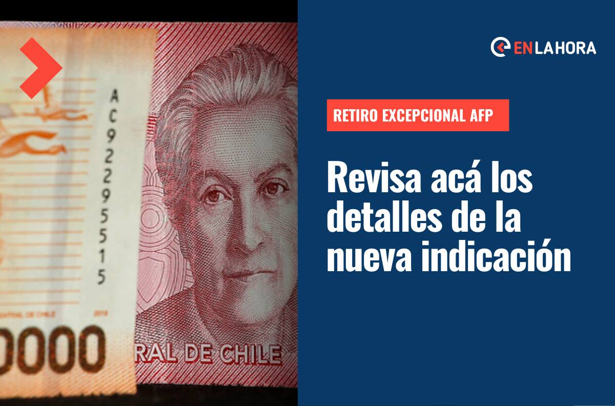 Retiro excepcional AFP: Conoce los nuevos detalles de la indicación y en qué etapa está