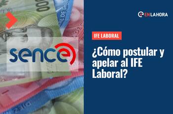 IFE Laboral: Conoce cómo postular y qué hacer si no recibes el beneficio de hasta $300.000