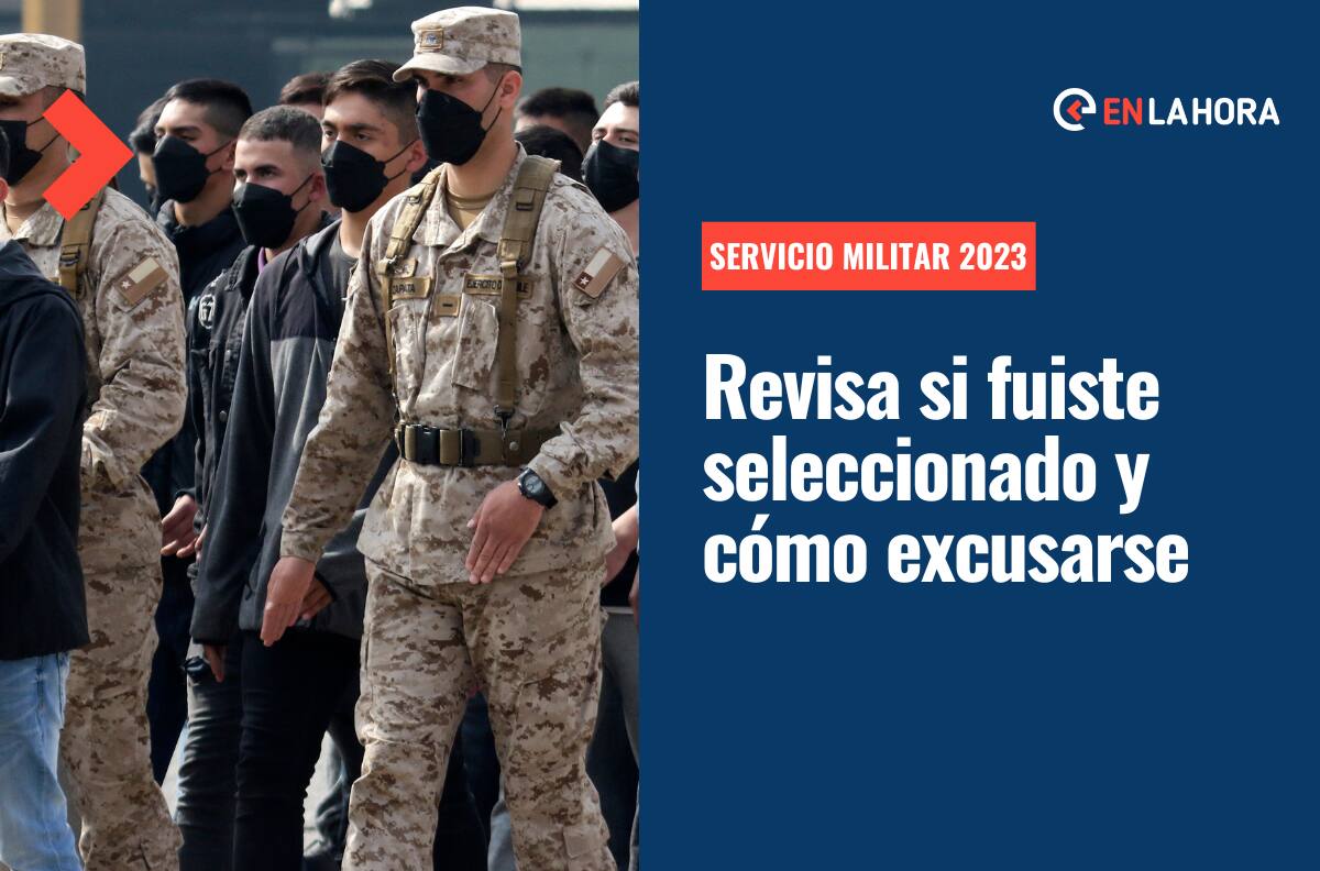 Servicio Militar 2023: Revisa quiénes fueron seleccionados y cuáles son las causales para excusarse