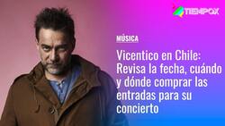 Vicentico en Chile: Revisa la fecha, cuándo y dónde comprar las entradas para su concierto
